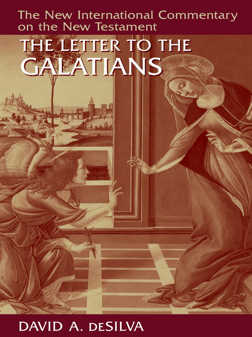 Title details for The Letter to the Galatians by David A. deSilva - Available